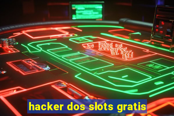 hacker dos slots gratis